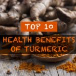 Image of Top 10 Benefits of Turmeric